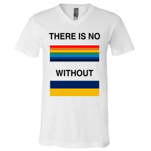 There Is No Rainbow Without Yellow And Blue V-Neck T-Shirt