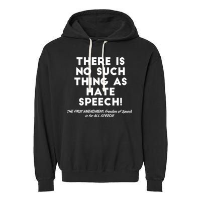 There Is No Such Thing As Hate Speech Garment-Dyed Fleece Hoodie