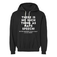 There Is No Such Thing As Hate Speech Garment-Dyed Fleece Hoodie