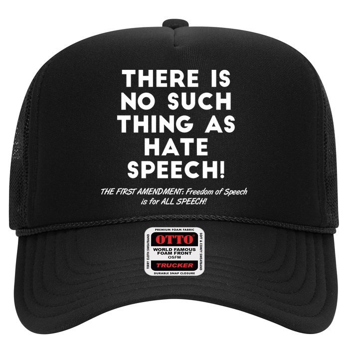 There Is No Such Thing As Hate Speech Trucker Hat