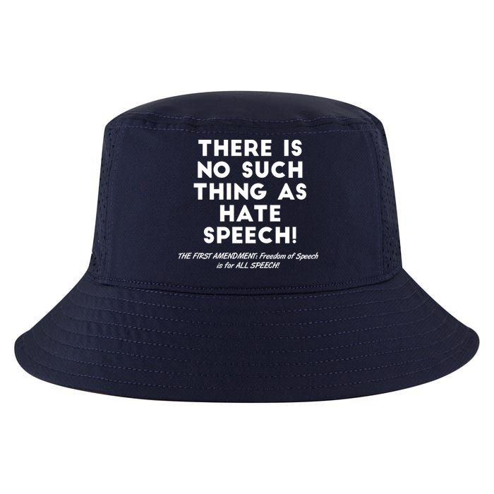 There Is No Such Thing As Hate Speech Cool Comfort Performance Bucket Hat