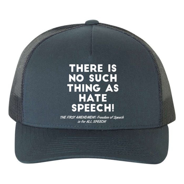 There Is No Such Thing As Hate Speech Yupoong Adult 5-Panel Trucker Hat