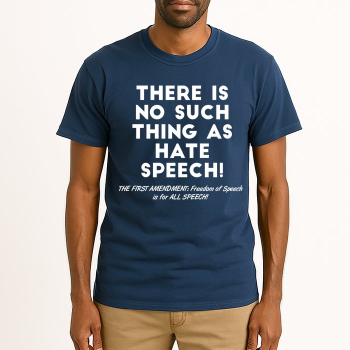 There Is No Such Thing As Hate Speech Tall T-Shirt