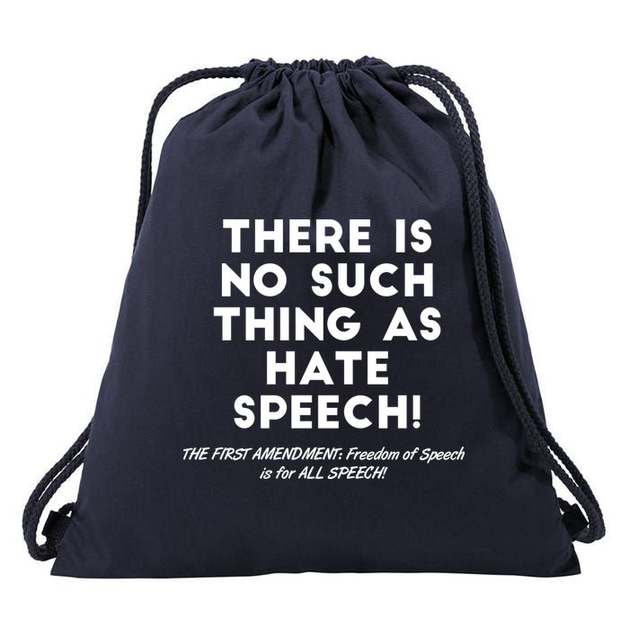 There Is No Such Thing As Hate Speech Drawstring Bag