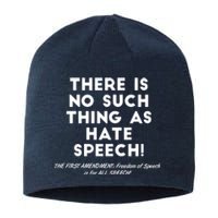 There Is No Such Thing As Hate Speech Sustainable Beanie