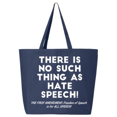 There Is No Such Thing As Hate Speech 25L Jumbo Tote