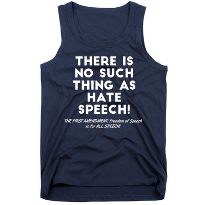 There Is No Such Thing As Hate Speech Tank Top