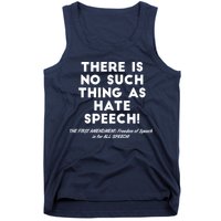 There Is No Such Thing As Hate Speech Tank Top