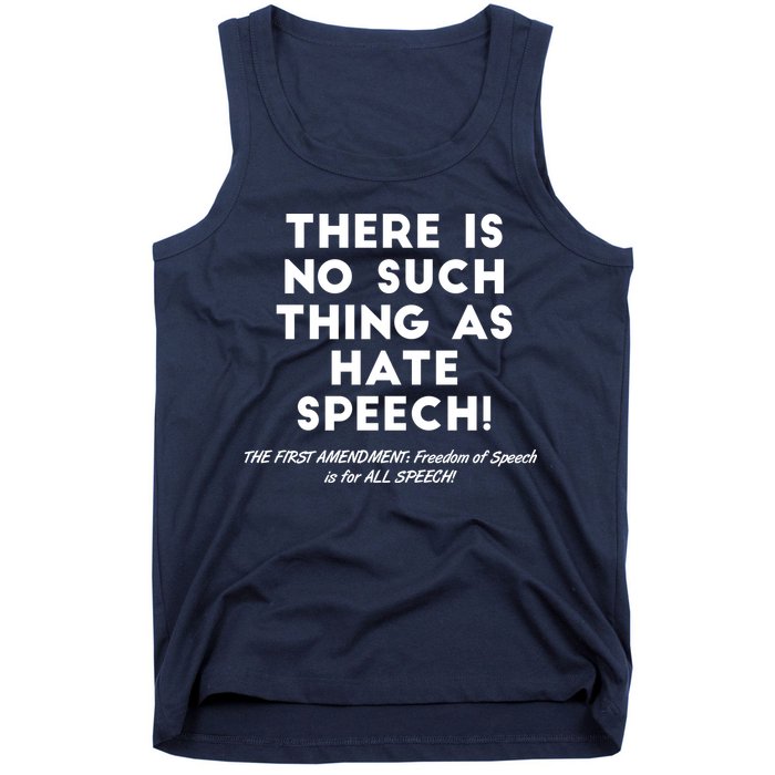 There Is No Such Thing As Hate Speech Tank Top