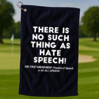 There Is No Such Thing As Hate Speech Golf Towel