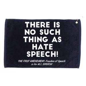 There Is No Such Thing As Hate Speech Grommeted Golf Towel