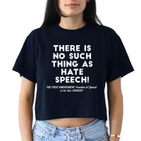 There Is No Such Thing As Hate Speech Crop Top
