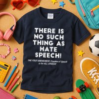 There Is No Such Thing As Hate Speech Kids T-Shirt