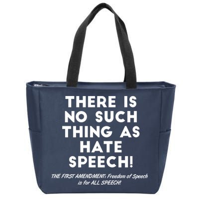 There Is No Such Thing As Hate Speech Zip Tote Bag