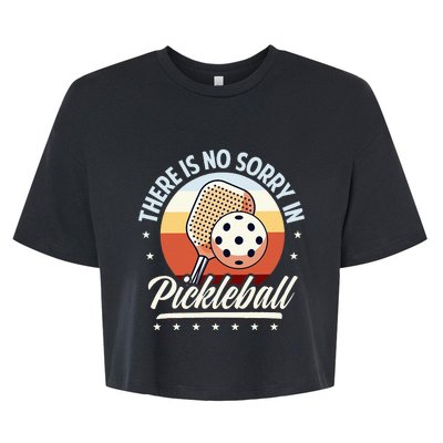 There Is No Sorry In Pickleball Bella+Canvas Jersey Crop Tee