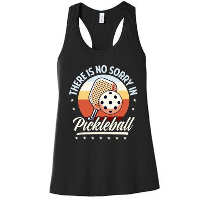 There Is No Sorry In Pickleball Women's Racerback Tank