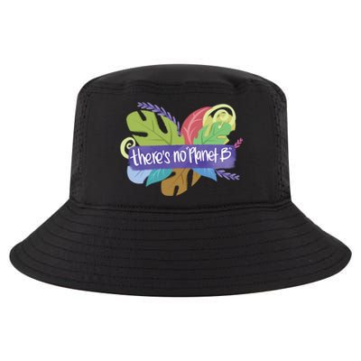 There Is No Planet B Climate Change Cool Gift Cool Comfort Performance Bucket Hat