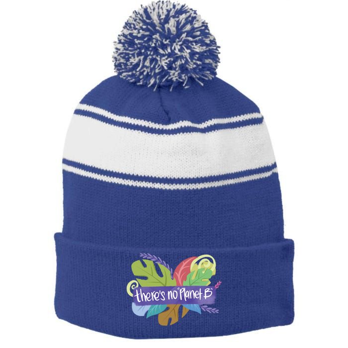 There Is No Planet B Climate Change Cool Gift Stripe Pom Pom Beanie