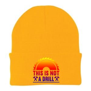 This Is Not A Drill Tool Apparel Gift Knit Cap Winter Beanie