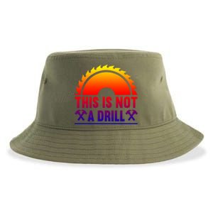 This Is Not A Drill Tool Apparel Gift Sustainable Bucket Hat