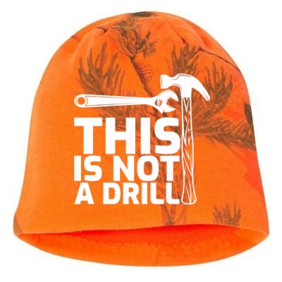 This Is Not A Drill Hammer Tools Carpenter Funny Gift Kati - Camo Knit Beanie