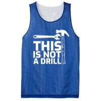 This Is Not A Drill Hammer Tools Carpenter Funny Gift Mesh Reversible Basketball Jersey Tank