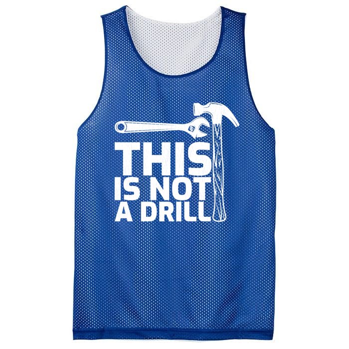 This Is Not A Drill Hammer Tools Carpenter Funny Gift Mesh Reversible Basketball Jersey Tank