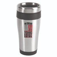 There Is No Crying In Baseball 16oz Travel Tumbler