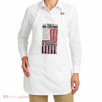 There Is No Crying In Baseball Apron