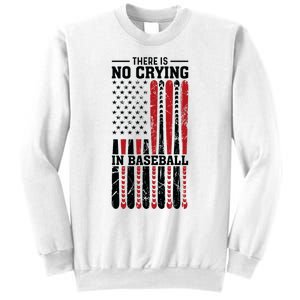 There Is No Crying In Baseball Sweatshirt