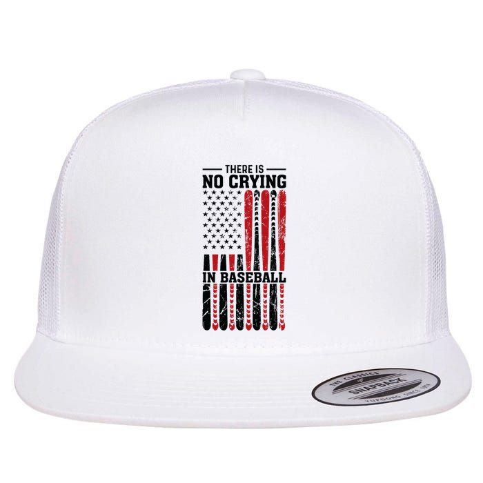 There Is No Crying In Baseball Flat Bill Trucker Hat