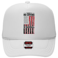 There Is No Crying In Baseball Hat