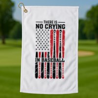 There Is No Crying In Baseball Golf Towel
