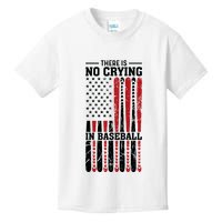 There Is No Crying In Baseball Kids T-Shirt