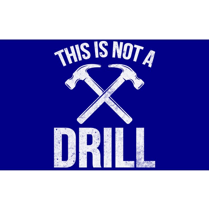 This Is Not Drill Woodworking Carpenter Woodworkers Novelty Cool Gift Bumper Sticker