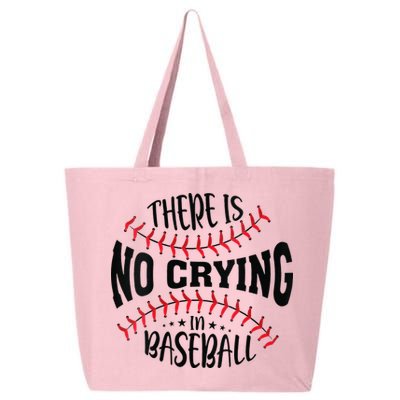 There Is No Crying In Baseball 25L Jumbo Tote