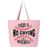 There Is No Crying In Baseball 25L Jumbo Tote