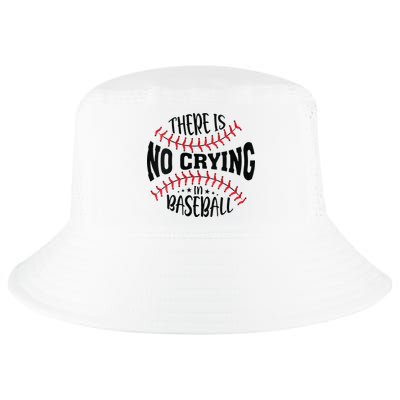 There Is No Crying In Baseball Cool Comfort Performance Bucket Hat