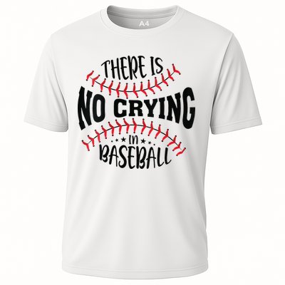 There Is No Crying In Baseball Cooling Performance Crew T-Shirt