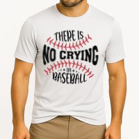 There Is No Crying In Baseball Cooling Performance Crew T-Shirt