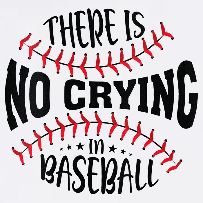 There Is No Crying In Baseball Long Sleeve Shirt