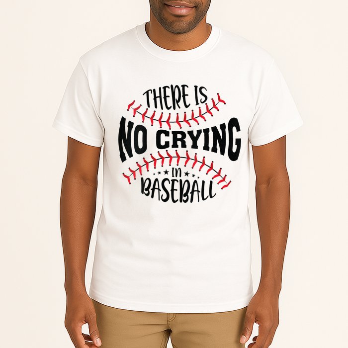 There Is No Crying In Baseball Tall T-Shirt