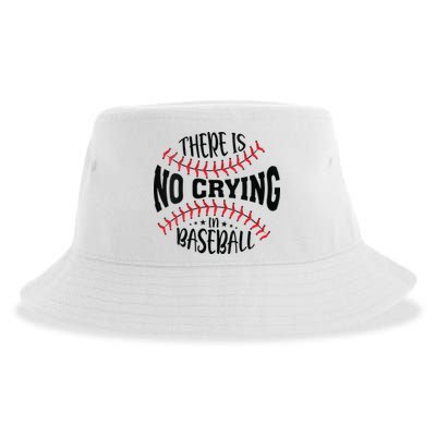 There Is No Crying In Baseball Sustainable Bucket Hat