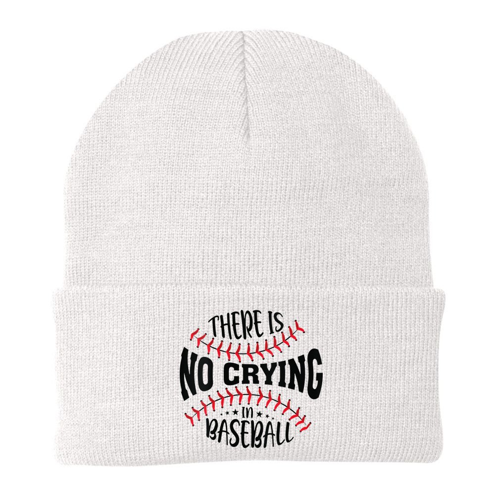 There Is No Crying In Baseball Beanie