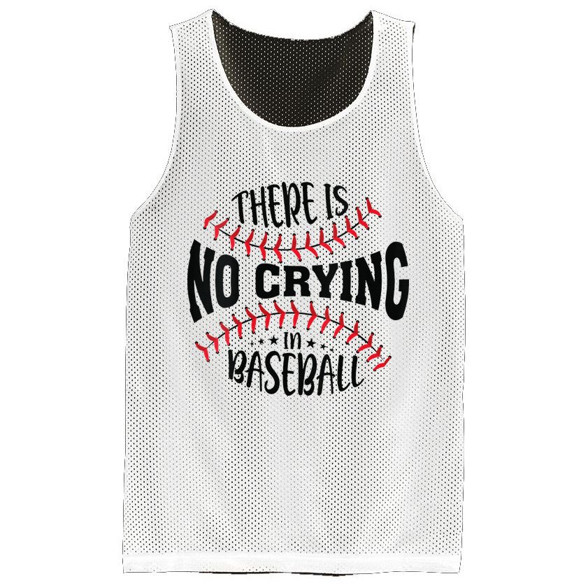 There Is No Crying In Baseball Mesh Reversible Basketball Jersey Tank