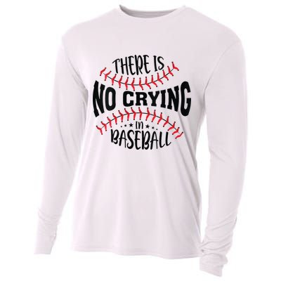 There Is No Crying In Baseball Cooling Performance Long Sleeve Crew