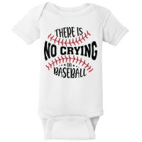 There Is No Crying In Baseball Baby Bodysuit