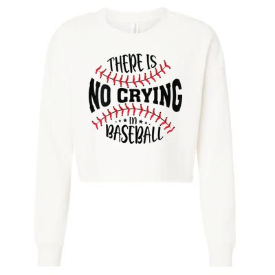 There Is No Crying In Baseball Cropped Pullover Crew