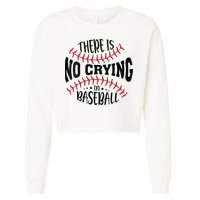 There Is No Crying In Baseball Cropped Pullover Crew