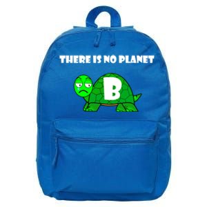 There Is No Planet B Rescue Turtle Save Our Planet Gift 16 in Basic Backpack